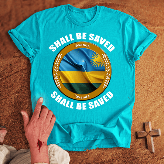 Rwanda Shall Be Saved T Shirt - Military Green M | Biblical & Scripture Inspired Apparel | Jesus Monk