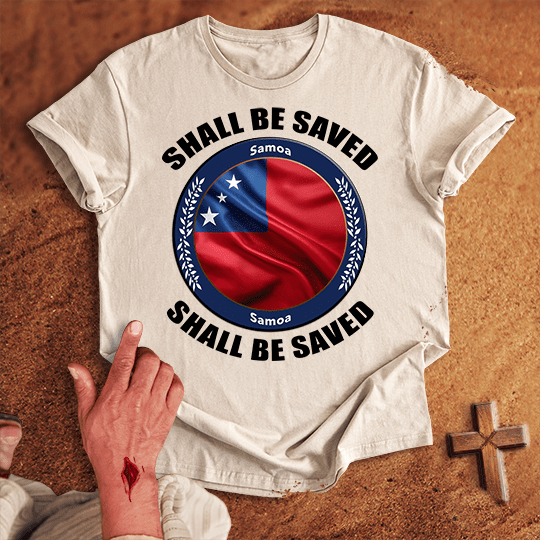 Samoa Shall Be Saved T-shirt