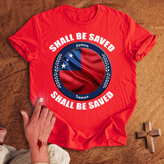 Samoa Shall Be Saved T-shirt