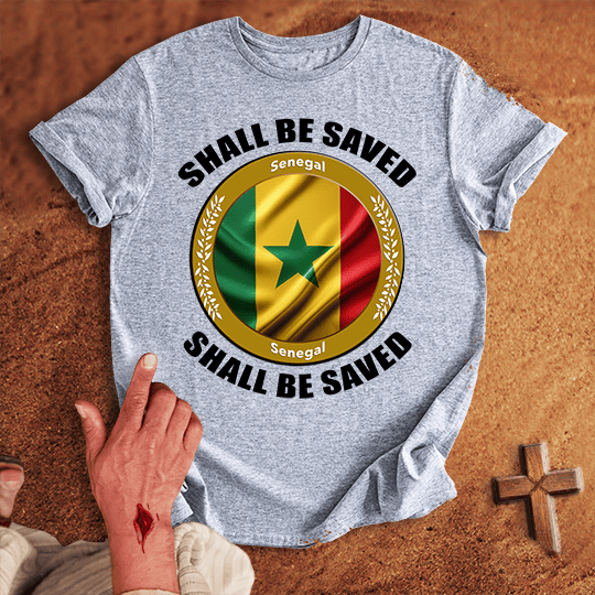 Senegal Shall Be Saved T Shirt - White 2XL | Biblical & Scripture Inspired Apparel | Jesus Monk