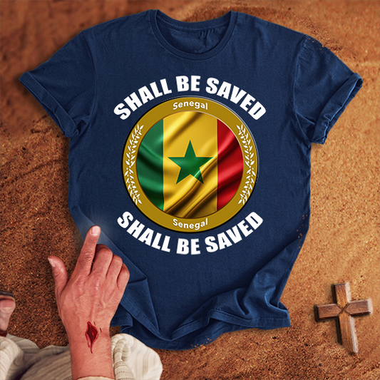 Senegal Shall Be Saved T-shirt