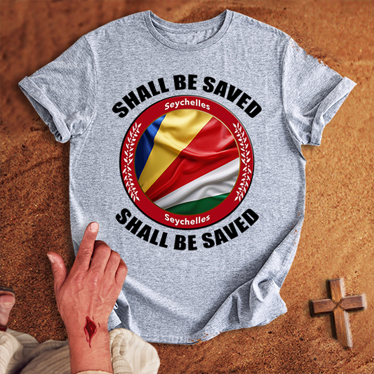 Seychelles Shall Be Saved T-shirt