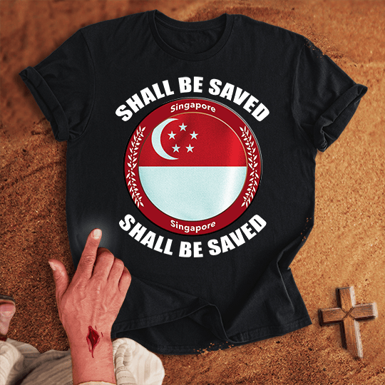 Singapore Shall Be Saved T Shirt - White 3XL | Biblical & Scripture Inspired Apparel | Jesus Monk