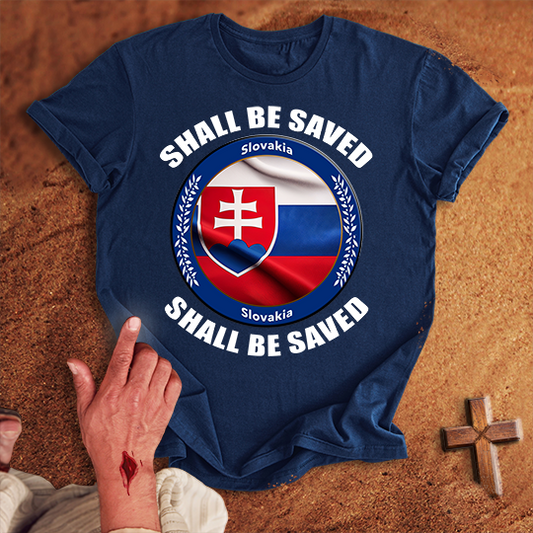 Slovakia Shall Be Saved T-shirt