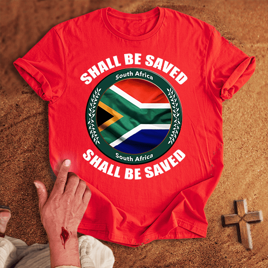 South Africa Shall Be Saved T Shirt - Black S | Biblical & Scripture Inspired Apparel | Jesus Monk