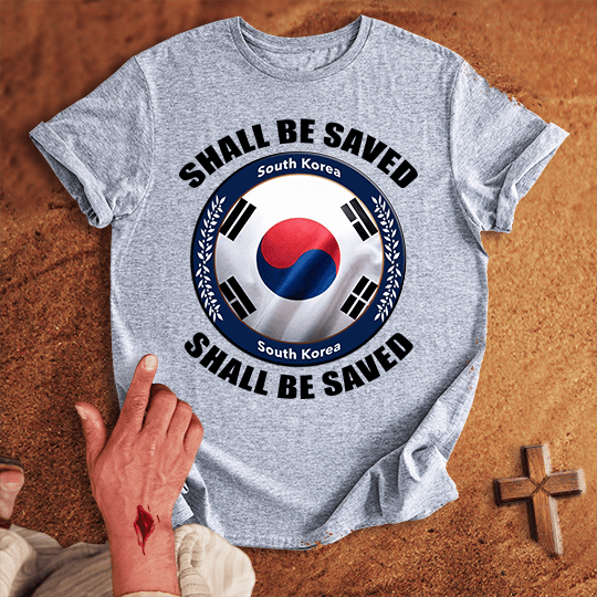 South Korea Shall Be Saved T Shirt - White 2XL | Biblical & Scripture Inspired Apparel | Jesus Monk