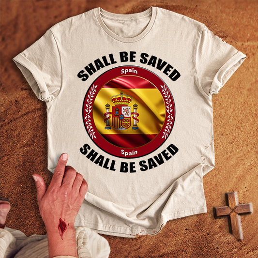 Spain Shall Be Saved T-shirt