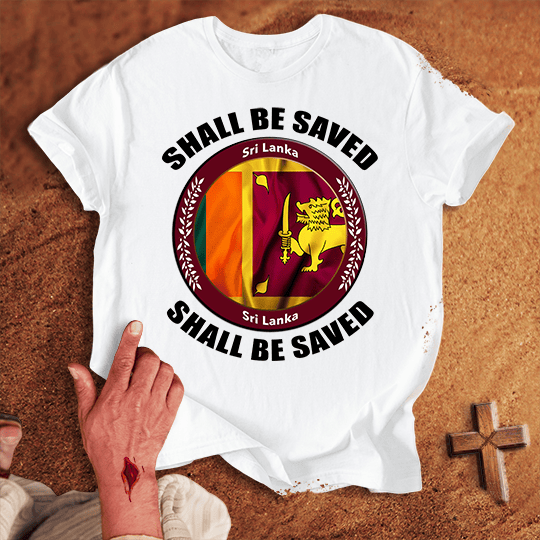 Sri Lanka Shall Be Saved T Shirt - Red 2XL | Biblical & Scripture Inspired Apparel | Jesus Monk