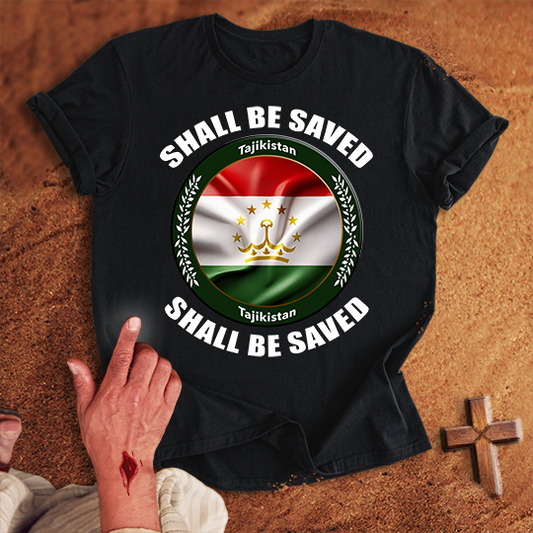Tajikistan Shall Be Saved T-shirt