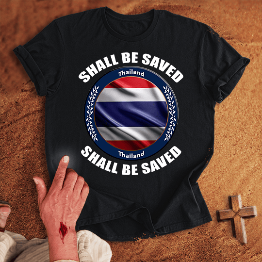 Thailand Shall Be Saved T Shirt - White 3XL | Biblical & Scripture Inspired Apparel | Jesus Monk