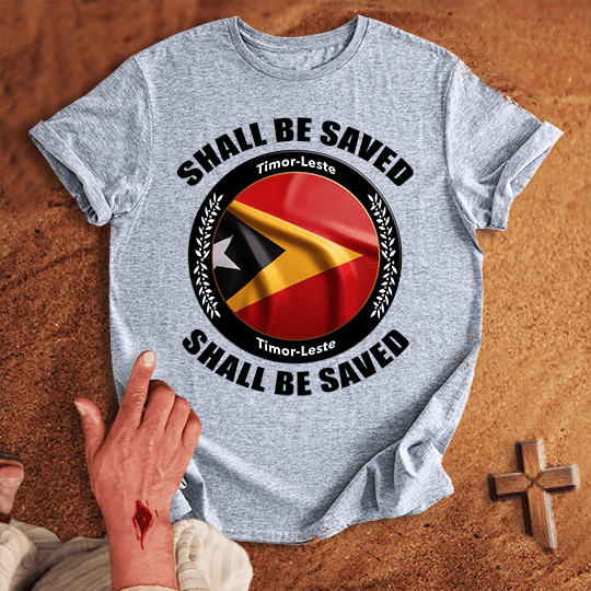 Timor Leste Shall Be Saved T Shirt - Sand XL | Biblical & Scripture Inspired Apparel | Jesus Monk