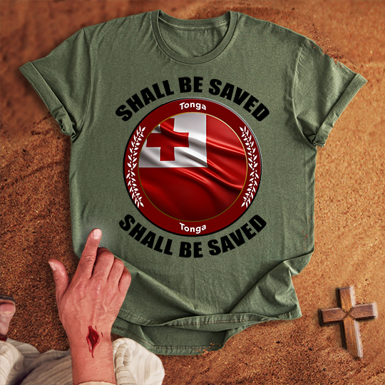 Tonga Shall Be Saved T-shirt