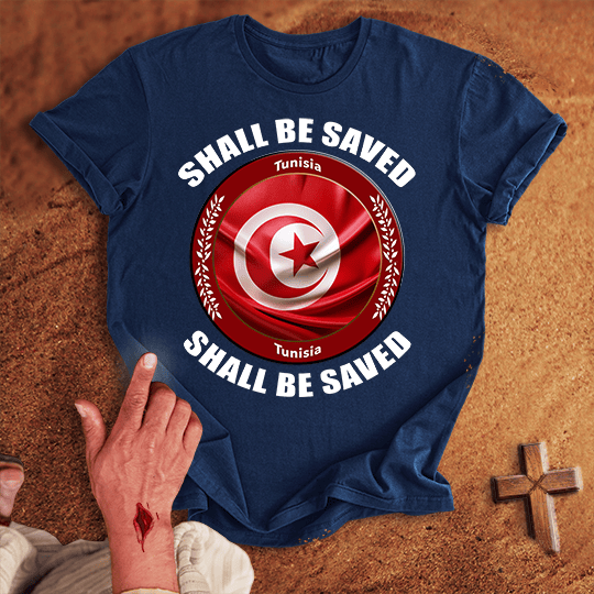Tunisia Shall Be Saved T Shirt - White S | Biblical & Scripture Inspired Apparel | Jesus Monk