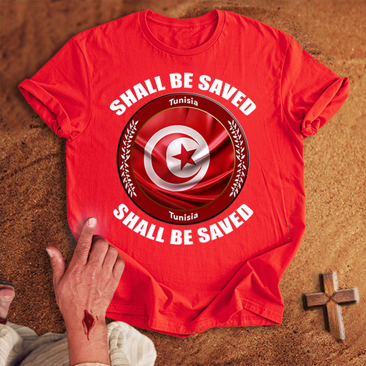 Tunisia Shall Be Saved T-shirt