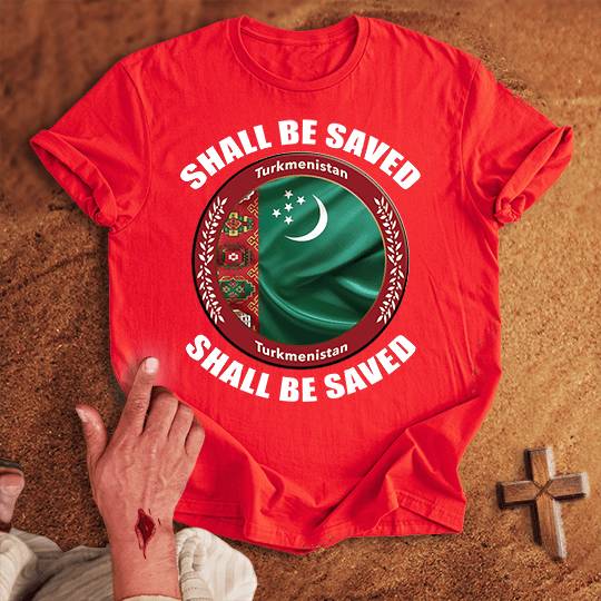Turkmenistan Shall Be Saved T Shirt - Black S | Biblical & Scripture Inspired Apparel | Jesus Monk
