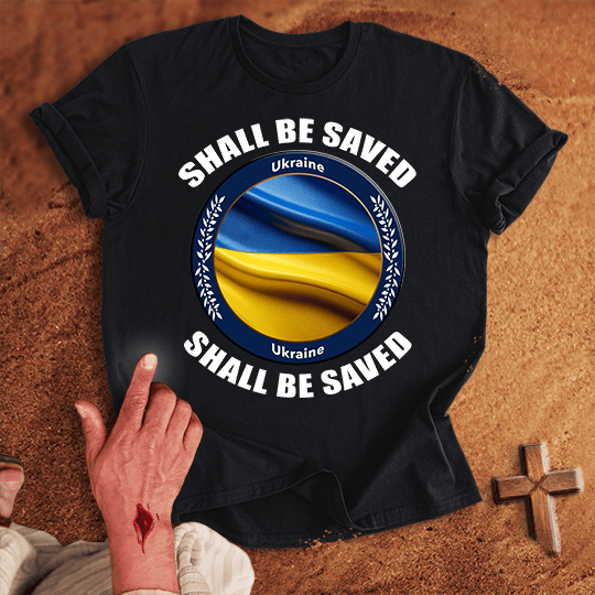 Ukraine Shall Be Saved T Shirt - Navy 3XL | Biblical & Scripture Inspired Apparel | Jesus Monk