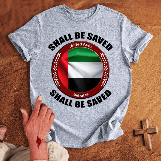 United Arab Emirates Shall Be Saved T Shirt - Black 2XL | Biblical & Scripture Inspired Apparel | Jesus Monk