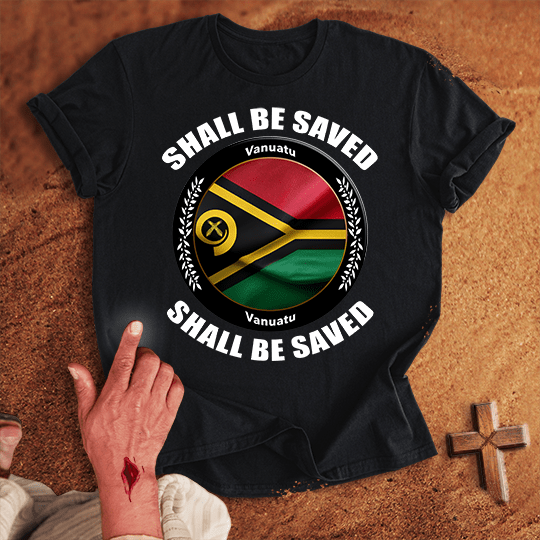 Vanuatu Shall Be Saved T Shirt - White M | Biblical & Scripture Inspired Apparel | Jesus Monk
