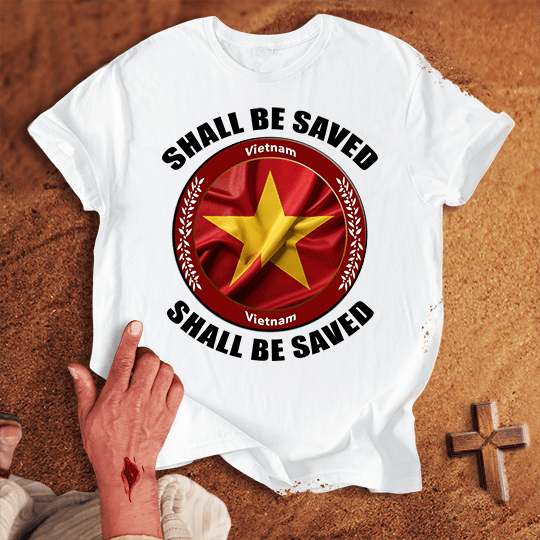 Vietnam Shall Be Saved T Shirt - Military Green 2XL | Biblical & Scripture Inspired Apparel | Jesus Monk