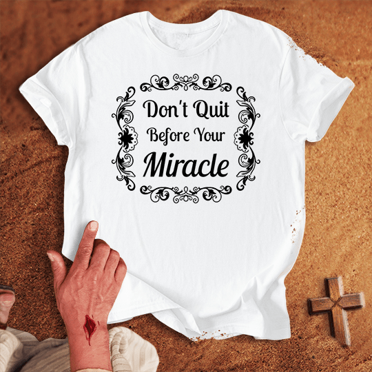 Don T Quit Before Your Miracle T Shirt - Tropical Blue 2XL | Biblical & Scripture Inspired Apparel | Jesus Monk