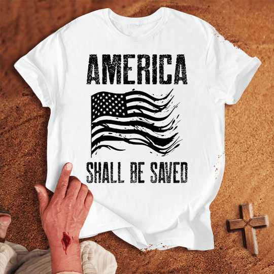 America Shall Be Saved T Shirt - Military Green 2XL | Biblical & Scripture Inspired Apparel | Jesus Monk