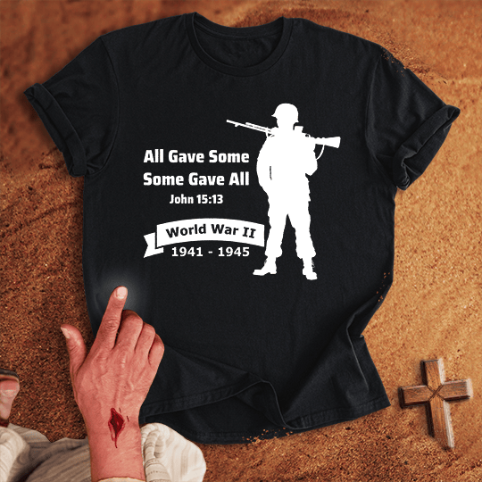 All Gave Some Some Gave All World War 2 T Shirt - Sport Grey 3XL | Biblical & Scripture Inspired Apparel | Jesus Monk