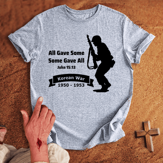 All Gave Some Some Gave All Korean War T Shirt - Sand XL | Biblical & Scripture Inspired Apparel | Jesus Monk