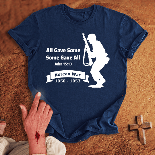 All Gave Some Some Gave All Korean War T Shirt - Sand M | Biblical & Scripture Inspired Apparel | Jesus Monk