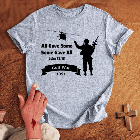 All Gave Some Some Gave All Persian Gulf War T Shirt - Sand XL | Biblical & Scripture Inspired Apparel | Jesus Monk