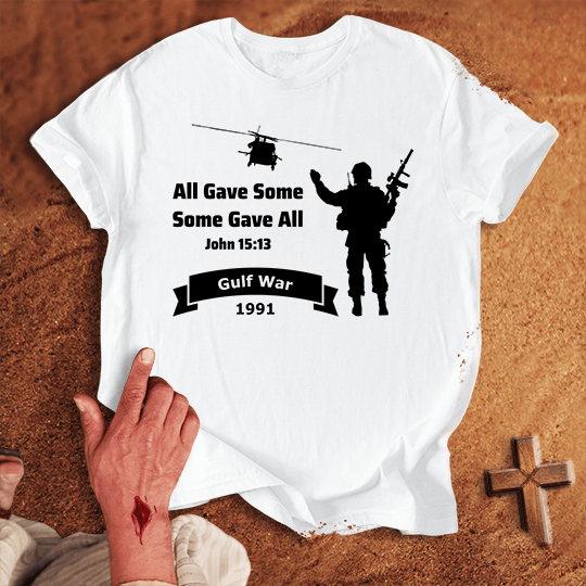 All Gave Some Some Gave All Persian Gulf War T Shirt - Sand 2XL | Biblical & Scripture Inspired Apparel | Jesus Monk
