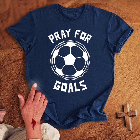 Pray for Soccer Goals T-shirt