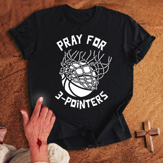 Pray for Basketball 3-pointers T-shirt