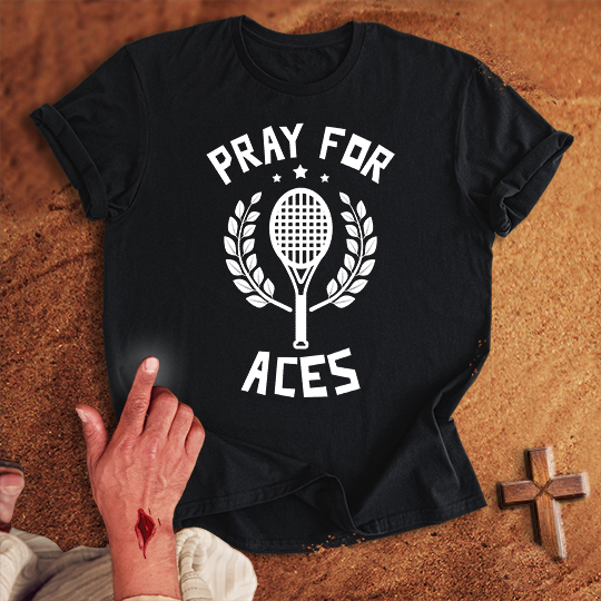 Pray for Tennis Aces T-shirt