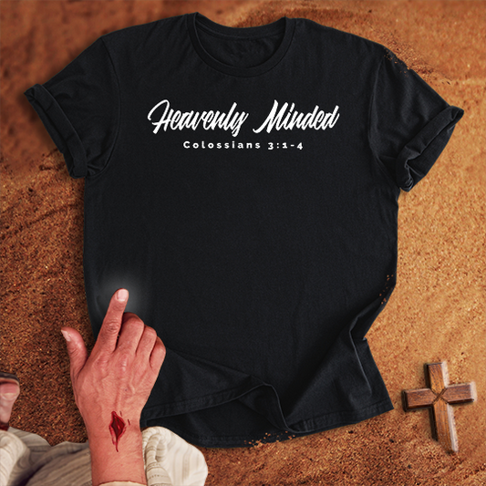 Heavenly Minded T-shirt