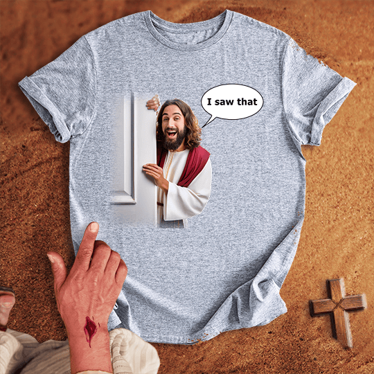 Comical Jesus I Saw That T Shirt - Black S | Biblical & Scripture Inspired Apparel | Jesus Monk
