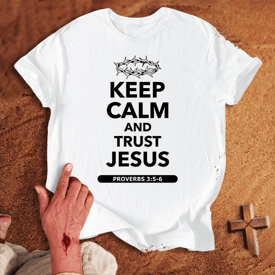 Keep Calm And Trust Jesus T Shirt - Black XL | Biblical & Scripture Inspired Apparel | Jesus Monk
