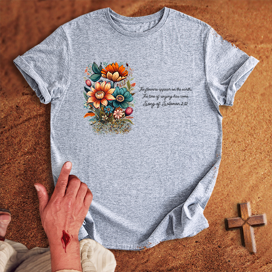 The Flowers Appear T-shirt