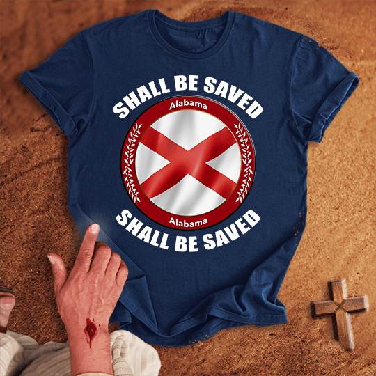 Alabama Shall Be Saved T Shirt - Red S | Biblical & Scripture Inspired Apparel | Jesus Monk
