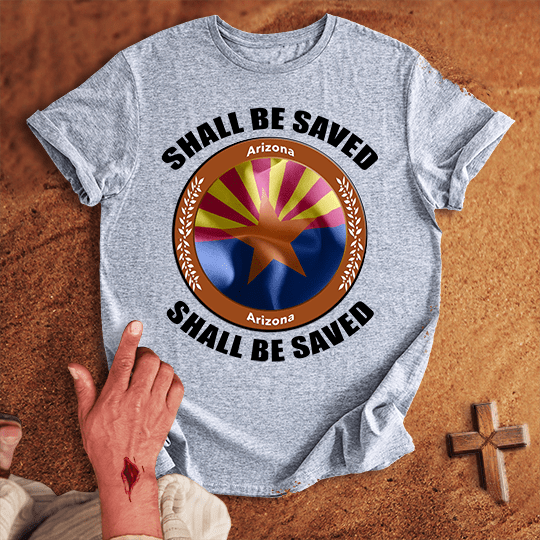 Arizona Shall Be Saved T Shirt - Sand XL | Biblical & Scripture Inspired Apparel | Jesus Monk