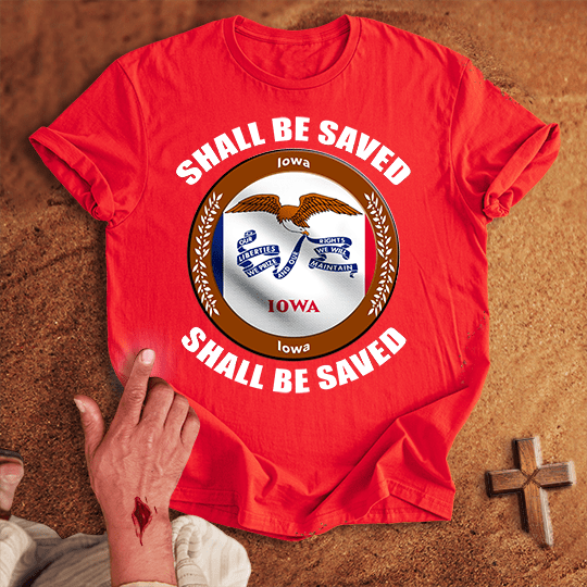 Iowa Shall Be Saved T Shirt - Black S | Biblical & Scripture Inspired Apparel | Jesus Monk