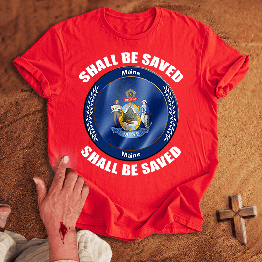 Maine Shall Be Saved T Shirt - Navy S | Biblical & Scripture Inspired Apparel | Jesus Monk
