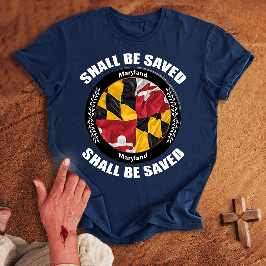 Maryland Shall Be Saved T Shirt - Black 3XL | Biblical & Scripture Inspired Apparel | Jesus Monk