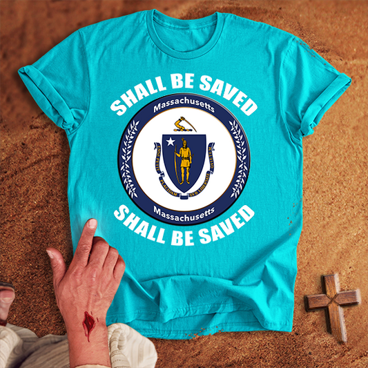 Massachusetts Shall Be Saved