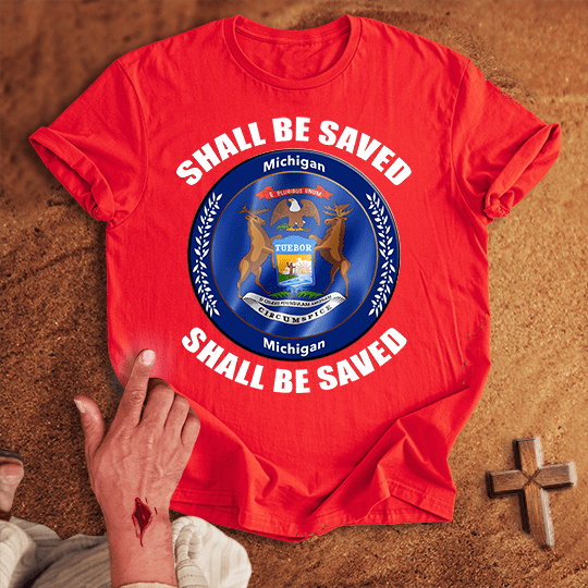 Michigan Shall Be Saved T Shirt - Military Green S | Biblical & Scripture Inspired Apparel | Jesus Monk