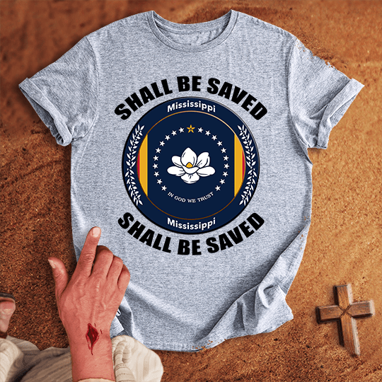 Mississippi Shall Be Saved T Shirt - Sand XL | Biblical & Scripture Inspired Apparel | Jesus Monk