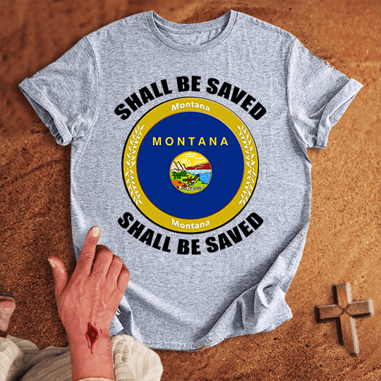 Montana Shall Be Saved T Shirt - Military Green XL | Biblical & Scripture Inspired Apparel | Jesus Monk