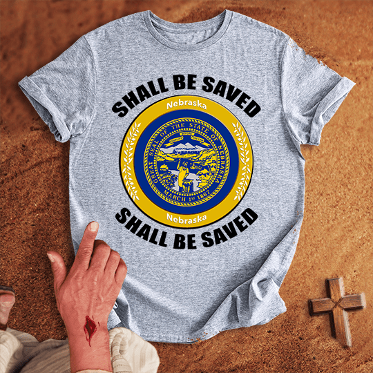 Nebraska Shall Be Saved T Shirt - White 2XL | Biblical & Scripture Inspired Apparel | Jesus Monk