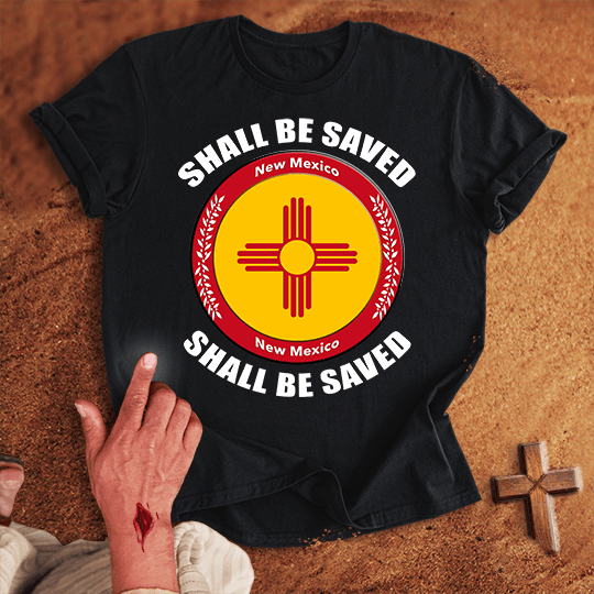 New Mexico Shall Be Saved T Shirt - Military Green M | Biblical & Scripture Inspired Apparel | Jesus Monk