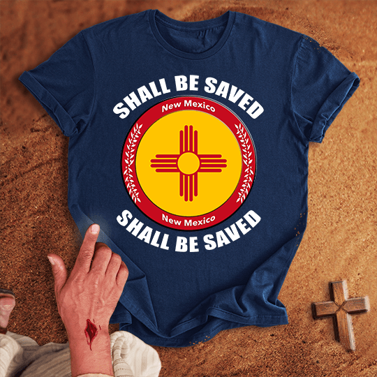 New Mexico Shall Be Saved T Shirt - Black S | Biblical & Scripture Inspired Apparel | Jesus Monk
