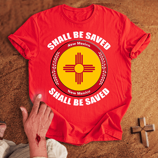 New Mexico Shall Be Saved T Shirt - Military Green L | Biblical & Scripture Inspired Apparel | Jesus Monk